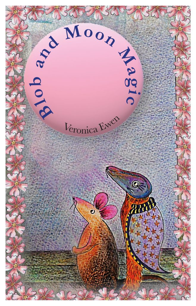 Book Cover: Blob and Moon Magic - Veronica Ewen