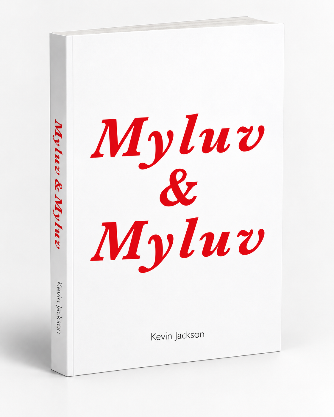 Myluv & Myluv by Kevin Jackson